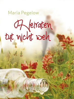 cover image of Heiraten tut nicht weh